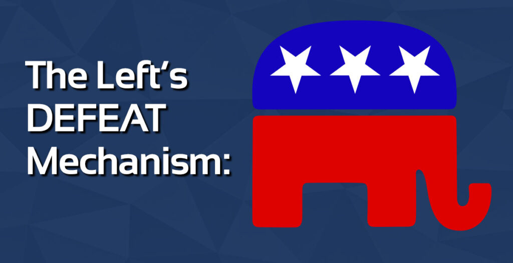 The Republican Establishment is the Left's Defeat Mechanism