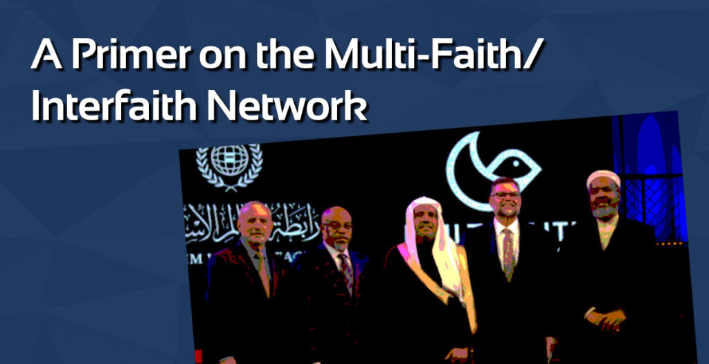 A Primer on the Multi-Faith/Interfaith Network